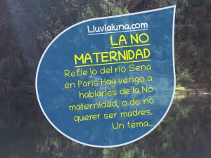 Lee más sobre el artículo La No Maternidad