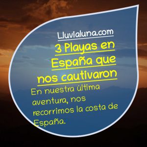 3  Playas en España que nos cautivaron