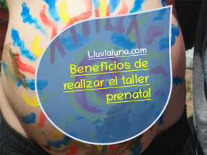 Lee más sobre el artículo Beneficios de realizar el taller prenatal