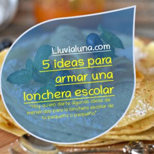 5 ideas para armar una lonchera escolar